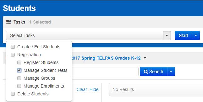 Open the task list, select Manage Student Tests, and click Start.