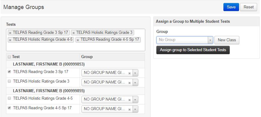 7. Enter the required information. 8. Click Save. To Assign Multiple Student Tests to a Group 1. Complete the steps to create a group above. 2. Check the box(es) next to student test(s). 3.