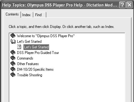 While DSS Player is running, choose [Contents] from the [Help] menu. While DSS Player is running, press [F] on the keyboard.