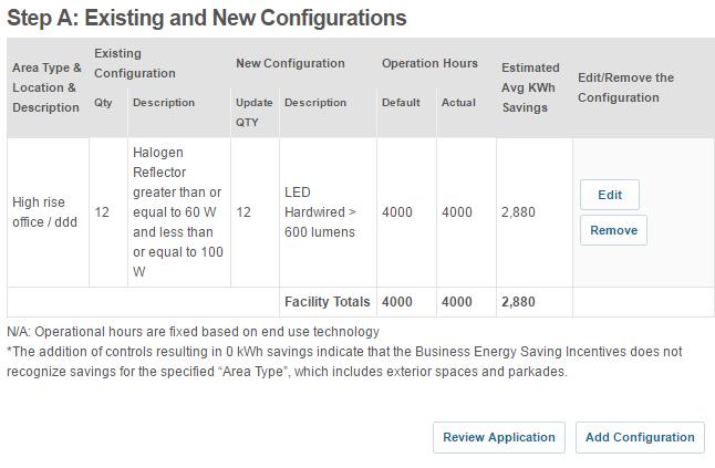 Required Field Number of new fixtures to be installed Area type Actual operating hours Description of the location Lighting controls Description The number of energy efficient units that will be