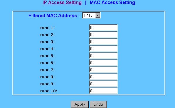 Private MAC Filter This function allows network administrators to insert the MAC addresses that need to be managed.