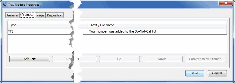 Add a Play Module In the Play Module, add a prompt for the call recipient to confirm that the number was added to the DNC list.