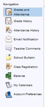 Upon logon to PowerSchool, the following options will be available: Grades and Attendance Displays the current quarter grade, last week s and this week s attendance along with the current quarter