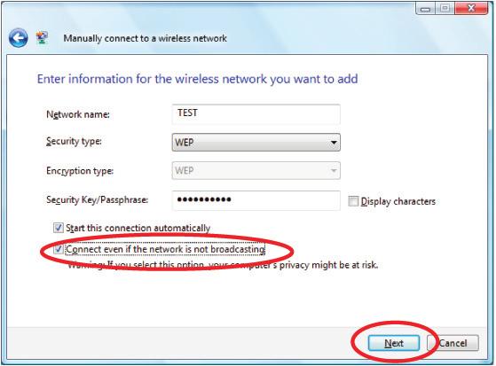 5. Enter the information for the wireless network you want to add, and check the box Connect even if the network is not broadcasting.