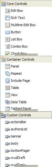 XPage Controls Extensive palette of pre-built controls All the basic controls and containers expected for developing Web 2.