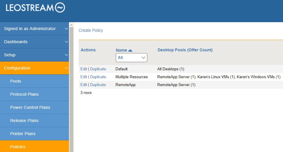Quick Start Step 3: Building Policies After you define your pools and plans, build policies that assign the plans to desktops.