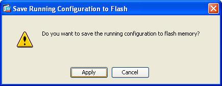 Figure 10: Save Changes (1) Confirm the message (Apply) to save the running config