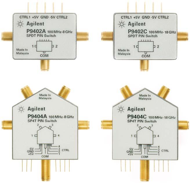 Agilent P94xA/C Solid State PIN Diode Switches P942A 1 MHz to 8 GHz SPDT PIN switch P942C 1 MHz to 18 GHz SPDT PIN switch P944A 1 MHz to 8 GHz SP4T PIN switch P944C 1 MHz to 18 GHz SP4T PIN switch