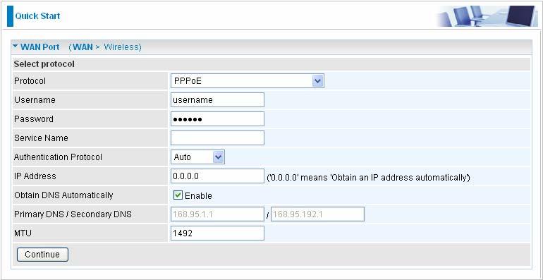 EWAN Connect Mode PPPoE Connection Username: Enter the username provided by your ISP. You can input up to 256 alphanumeric characters (case sensitive).