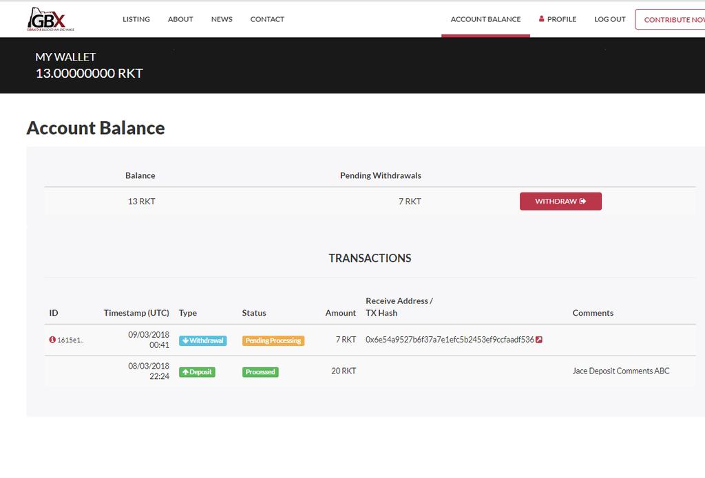 Withdrawals After confirmation, your transaction will change to Pending Processing status.