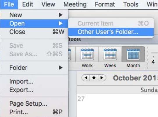 Outlook 2011 1. In the File menu, hover over Open, then click Other User s Calendar.