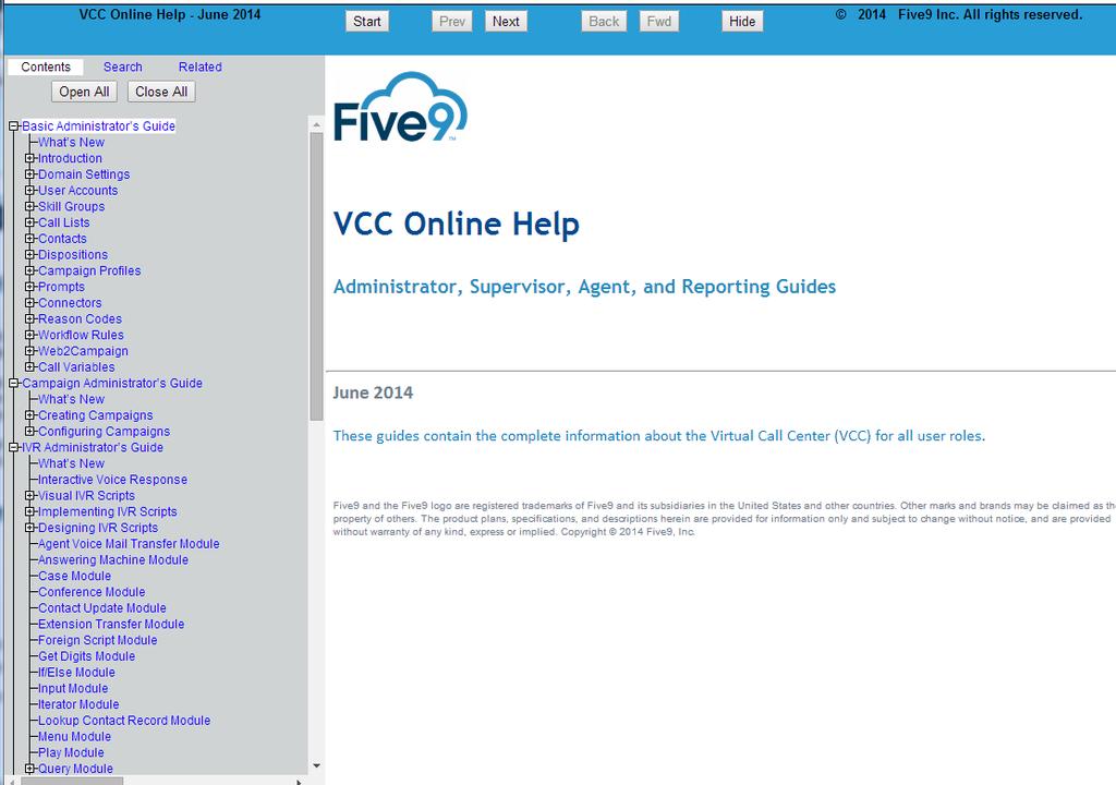 The Online Help content duplicates the information contained in the individual VCC PDF documents displayed on the Customer Support Portal.