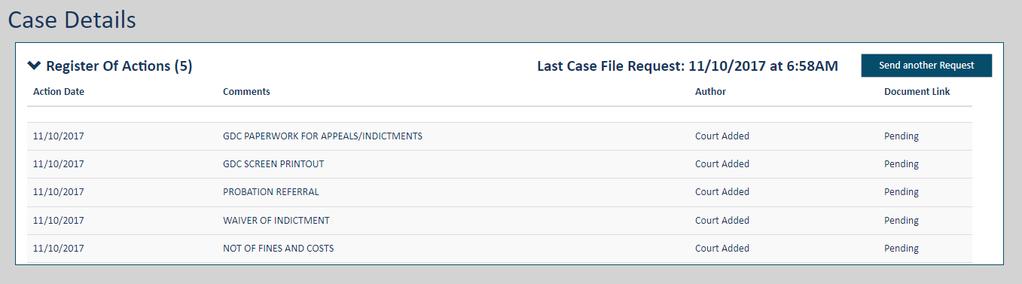 Request the Case File If allowed by the Court, you can request the case file and download the documents.