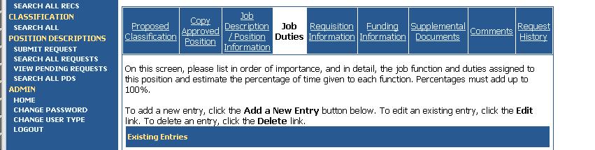 Job Duties The Job Duties tab collects details that will describe the essential functions of the job.