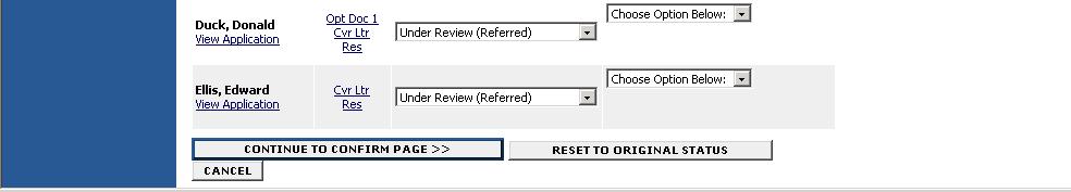 Select the new status for the applicant, and then click the Continue to Confirm Page button.