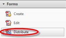 Distribute Form To distribute your form, make sure you are in the Forms Pane and Select Distribute.