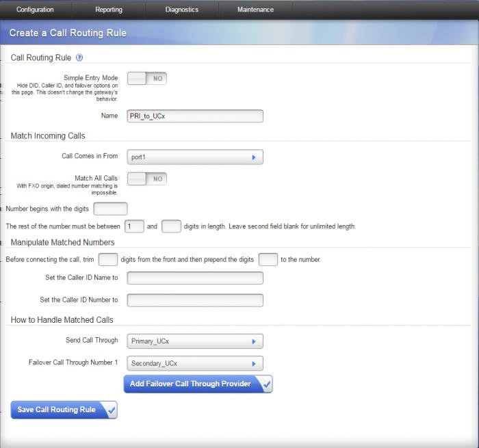 9. Click on Save Call Routing Rule STEP FIVE: Configure Network Parameters 1.