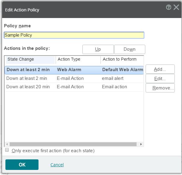 Monitoring: Action Policies How they work They determine actions to initiate upon active monitor state changes and can be assigned to individual monitors or on the device level Actions include: email