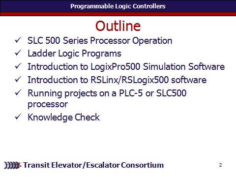Module Length:430 min Time remaining: 430 min This section: 20 min (4 slides) Section start time: Section End Time: REVIEW module objectives Today we will discuss the: -SLC500 Series
