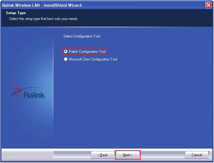 Microsoft Zero Configuration tool. Choose WLAN Utility then click next. Type of configuration tool can be changed after installing this software.