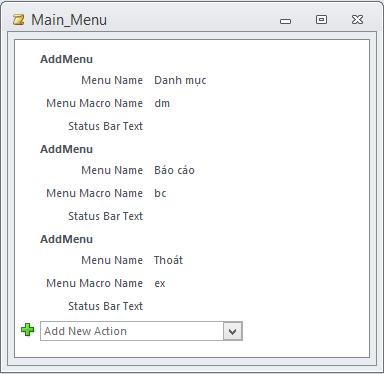 + StatusBar Text: Dòng văn bản xuất hiện trên thanh Status Bar khi Menu được chọn. + Giả sử Main Menu gồm 4 Menu.