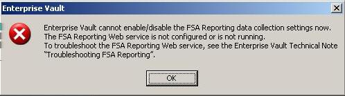 Troubleshooting the configuration of FSA Reporting Error message 'Enterprise Vault cannot enable/disable the FSA Reporting data collection settings now' 12 Error message 'Enterprise Vault cannot