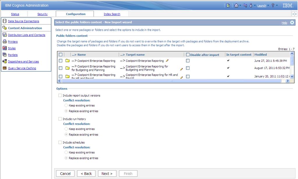 Importing Reports into Cognos Connection The consolidated deployment archive file name depends on your product selection.