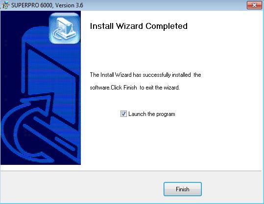 The system displays the following dialog box. 9. Select Finish to complete the setup process.