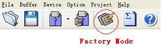 Factory Mode This mode is designed for factory volume production.