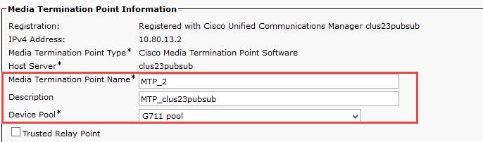 Media Termination Point Configuration NOTE*** Cox certification is a SIP trunk certification between Cox Business esbc, Cisco CUBE and Cisco CUCM only.
