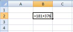 13 4. Your entire equation should look like this: =181+376 5. Press the Enter key. 6. You will now see the sum appear in the cell in this case, 557.
