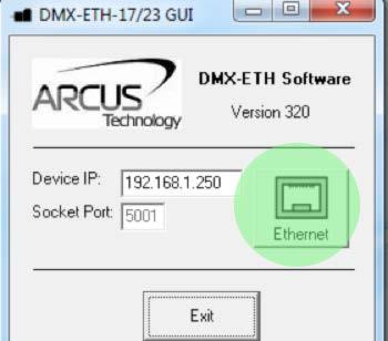 2. The DMX-ETH Software will start. Click Ethernet Button to continue.