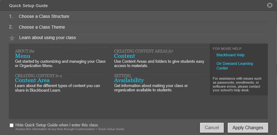 Upon accessing a class, users will see the Quick Setup Guide. Here you may customize the setup of your course.