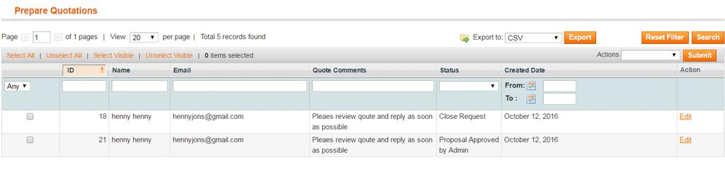 Step 2: Manage Quotations Quote Information: This shows customer information with quote status, date and comments.
