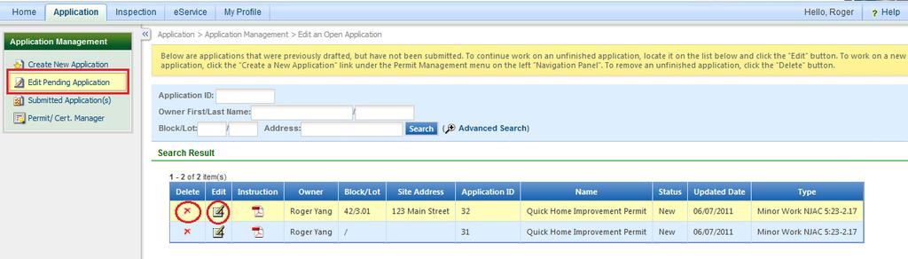 3.2 Edit Open Application(s) For any unfinished permit application, you can simply click the Edit ( ) button and then follow the similar steps from 3.1.1 to 3.1.5 to submit your permit application.