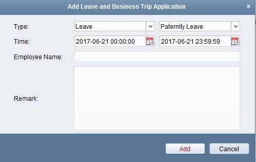3. Select the leave and business trip type from the Type drop down list. You can configure the leave type in Advanced Settings. For details, refer to Chapter 14.3.5Leave Type Settings. 4.
