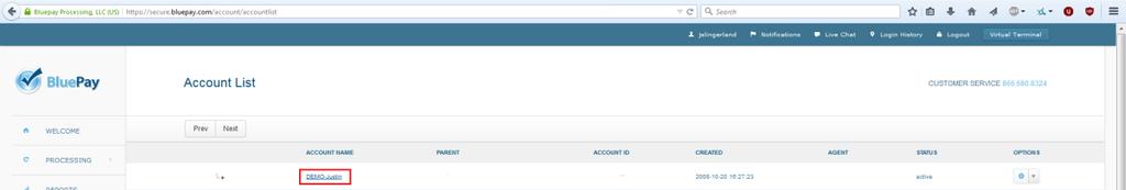 com using your Account Name, Username, and Password. After you ve logged in, navigate to Admin -> Accounts -> List.