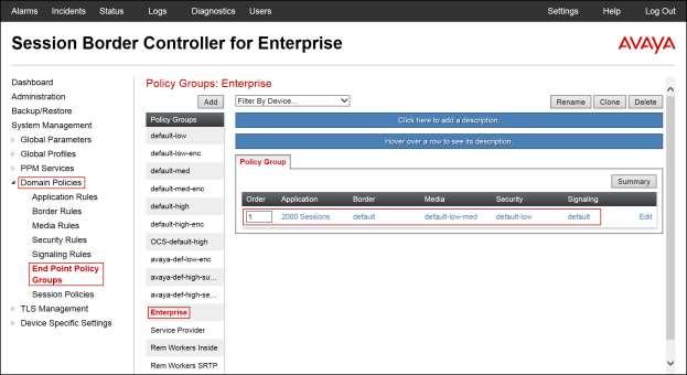 To create an End Point Policy Group for the Enterprise, from the Domain Policies menu, select End Point Policy Groups.