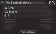 Select Add Bluetooth Device. 5. Make sure your phone is in discovery mode. Select Continue. 6. The system searches for your phone.