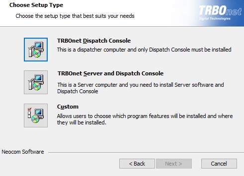 On the Choose Setup Type page, click one of the following options: TRBOnet Dispatch Console Choose this option to install only TRBOnet Dispatch Console on your computer.