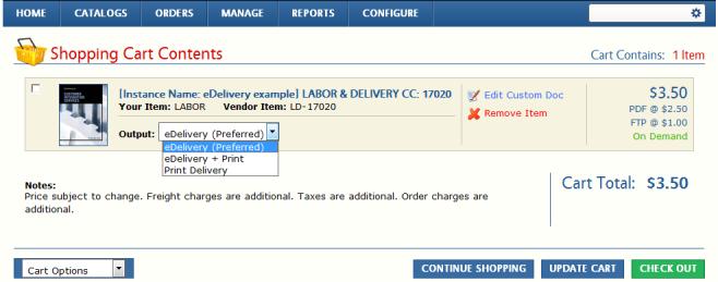 Figure 27 demonstrates how an item setup as edelivery Preferred can be changed to edelivery + Print or just Print Delivery on the Shopping Cart page.