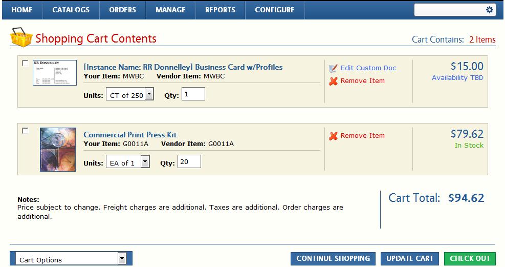 Shopping Cart Features Click the cart link ( ) to view shopping cart contents. Figure 31 displays an example Shopping Cart page with two items.
