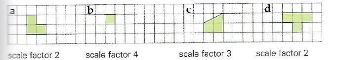 8. Cope the shapes on square grid paper and enlarge each shape by the given scale factor: 9.