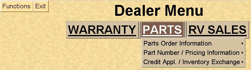 SECTION D: PART SALES WIN NET TO ACCESS DEALER PART MENU: Click on Parts Tab. GENERAL RULES FOR ALL PART MENU FUNCTIONS: You may only access orders for your own dealer number.