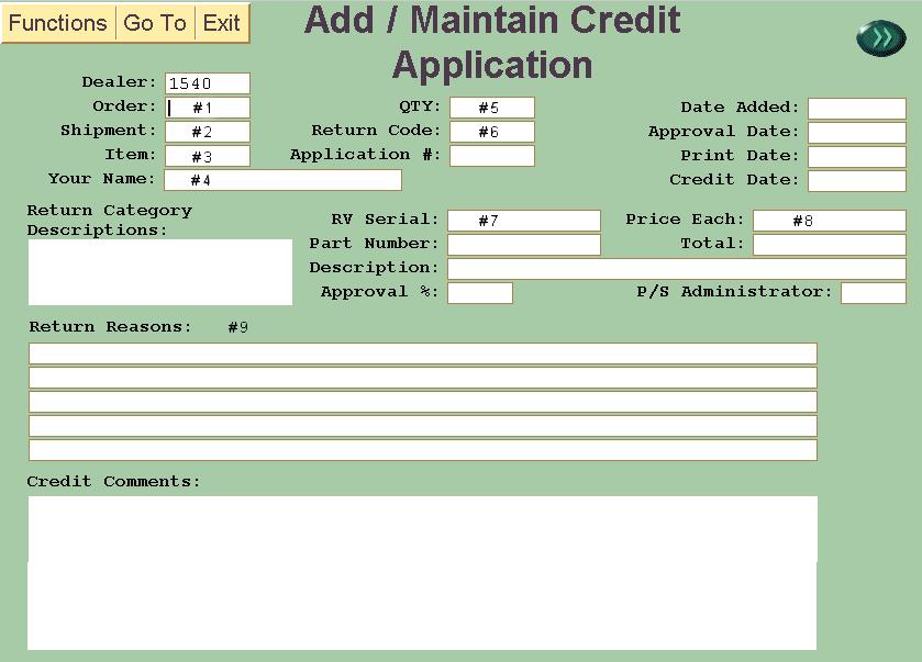TO ACCESS THE ADD AND MAINTAIN CREDIT APPLICATION MAINTENANCE SCREEN: Click on Credit Appl./Inventory Exchange and Maintain Credit on Parts Menu Screen. A screen like below will be shown.