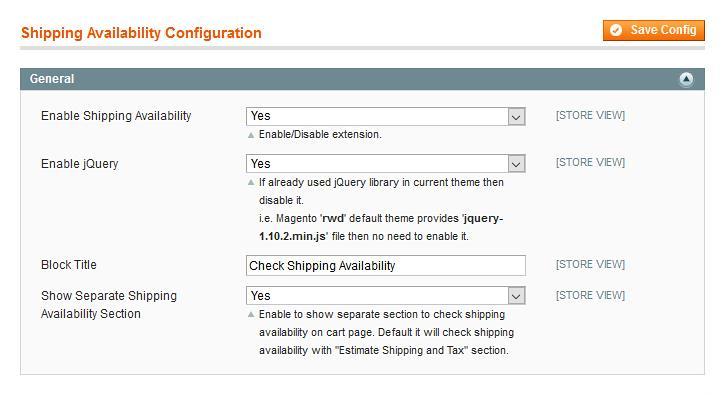 2. Shipping Availability Configuration 2.1 General Enable Shipping Availability: To enable or disable extension. Enable jquery: To enable or disable jquery.