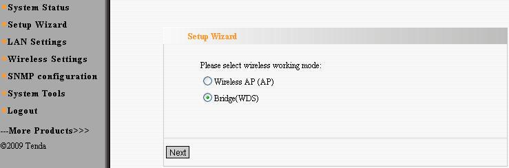 3.4 Bridge (WDS) Mode Select Setup Wizard on the left menu and the working mode selection interface will appear as the picture below.