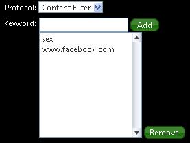 If you want to block websites with specific URL address or using specific keywords, enter each URL or keyworks in the Content Filter field and click Add button to add in the Content Filter list of