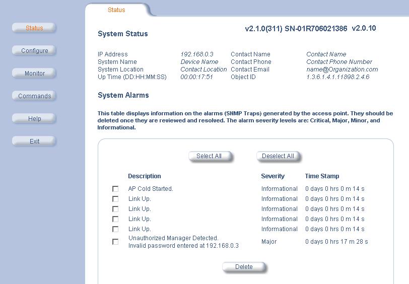 System Status Figure 3-2: System Status Page System Status: This area provides system level information, including the unit s IP address and contact information.