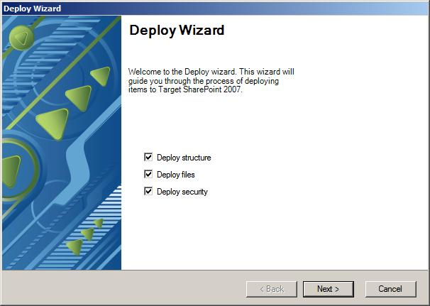 Figure 51: Deploy Wizard To define the deployment behavior: 1.